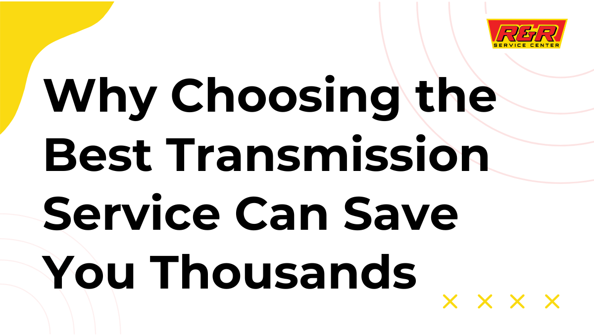 Best Transmission Service at R&R Service Center in Great Neck NY